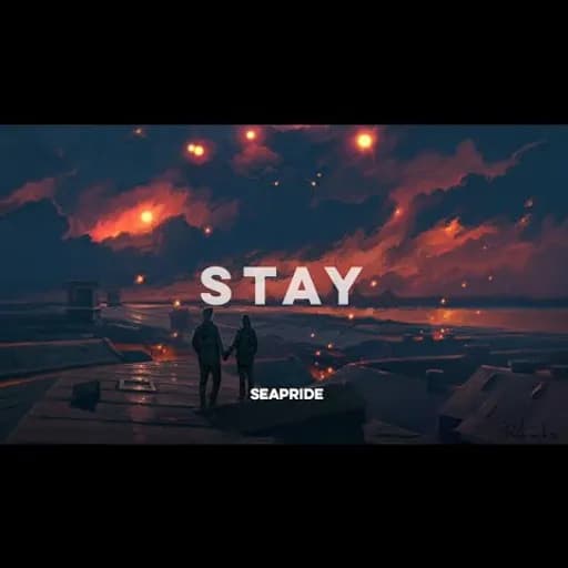 Stay