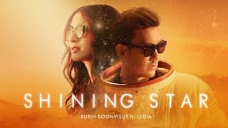 Shining Star ft. ลิเดีย - บุรินทร์ บุญวิสุทธิ์