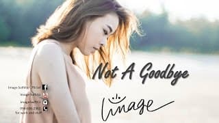Not a GoodBye - อิมเมจ สุธิตา