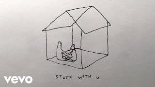 Stuck with U ,Justin Bieber - Ariana Grande