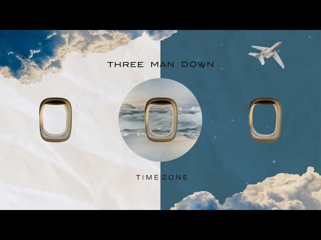 Time Zone - Three Man Down